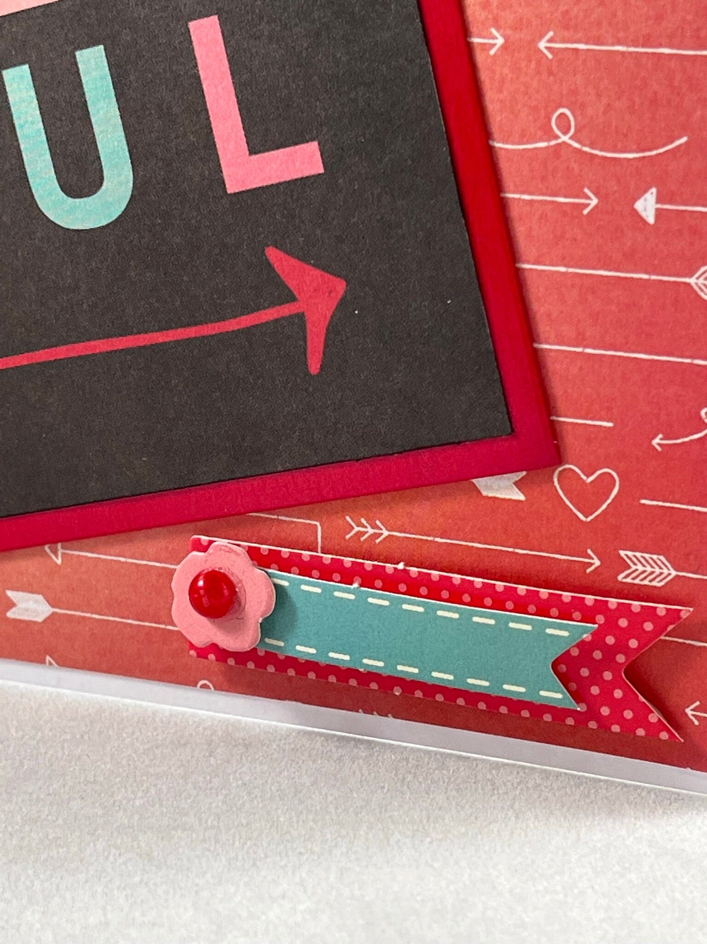 You are truly wonderful!  Those words will mean so much to your recipient.  Spread the joy one handmade card at a time!