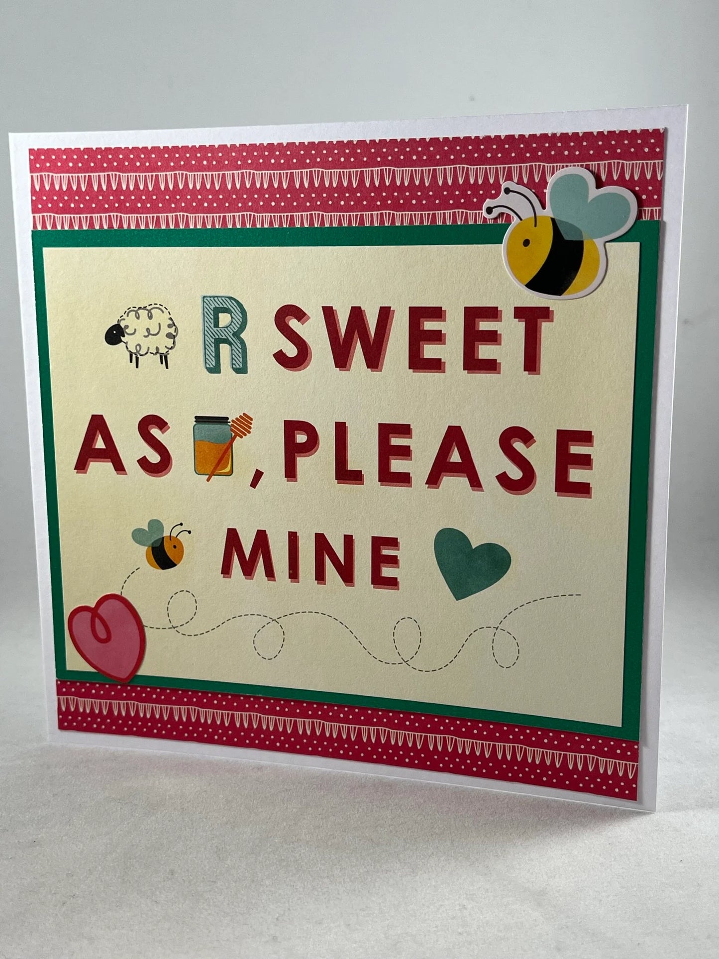 Sweet as Honey! For that special person who makes you feel all funny inside.  A beautiful handmade card for the one you love